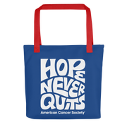 Hope Never Quits Tote Bag - Made to Order