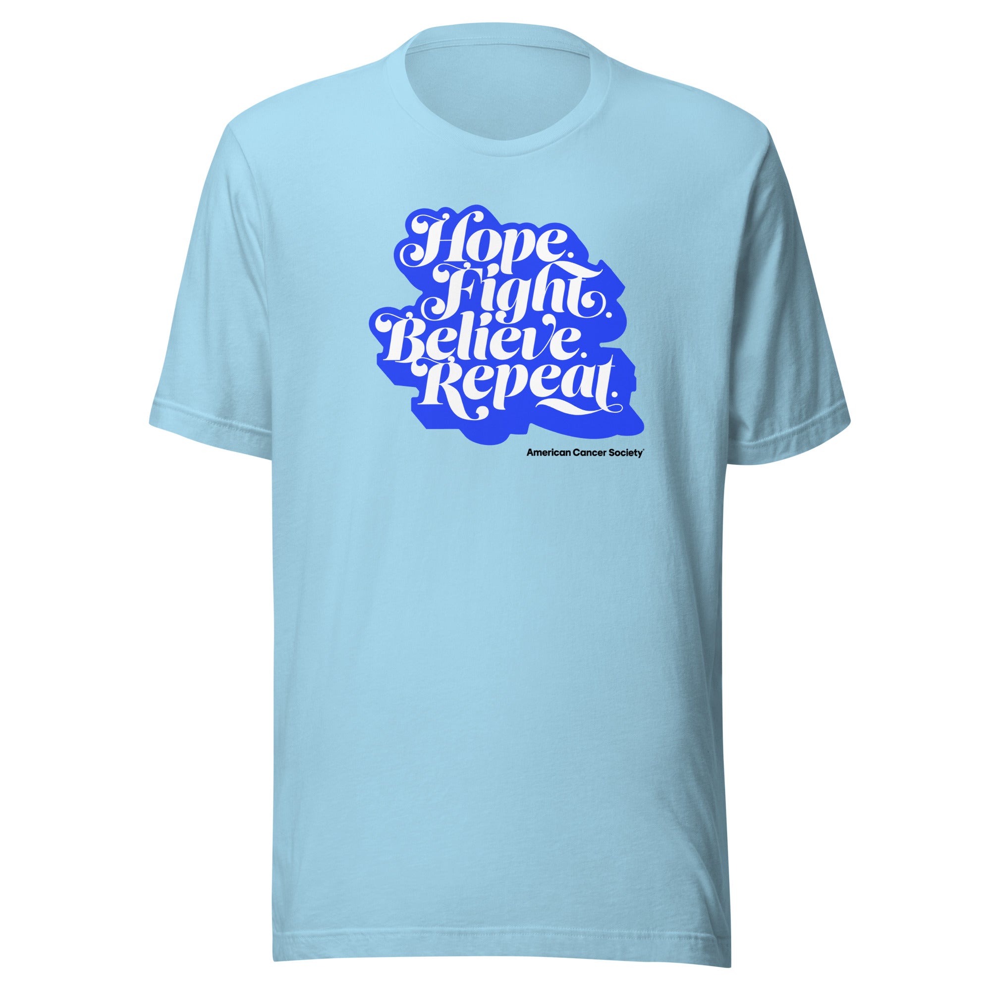 Hope, Fight, Believe, Repeat Script, Unisex Graphic Tee - Made to Order